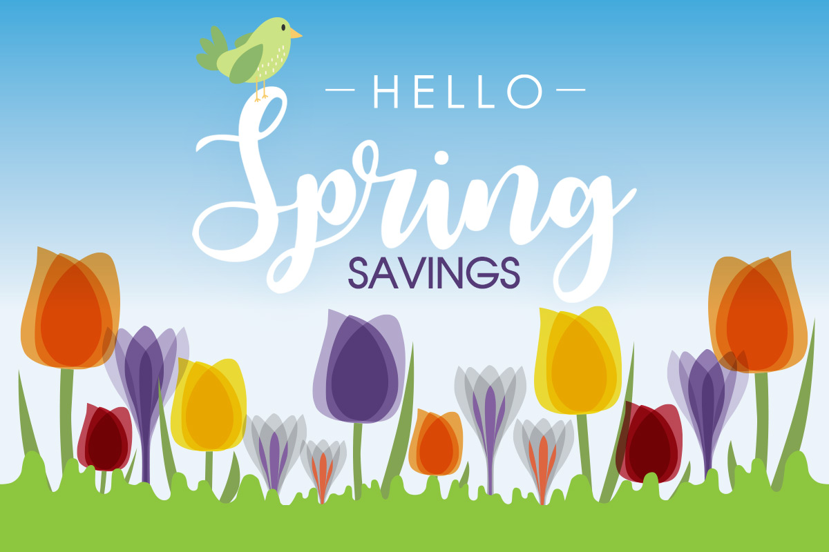 Hello Spring Savings!